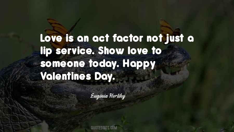 Quotes About Valentines Day Love #1506021