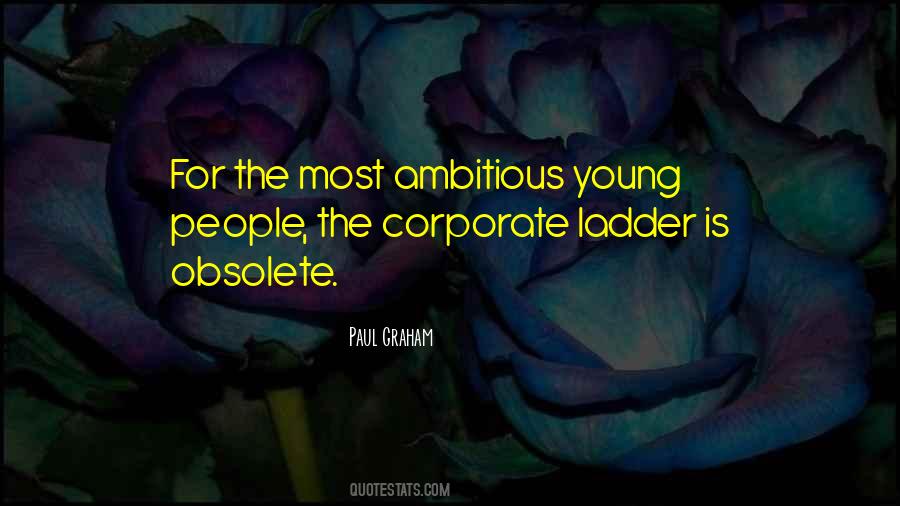 Quotes About Corporate Ladder #450813