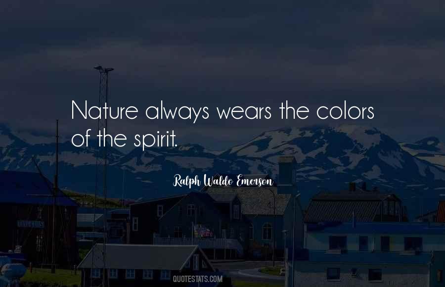 Quotes About The Spirit Of Nature #151169