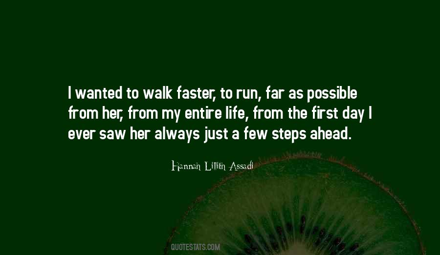 My First Walk Quotes #1150716
