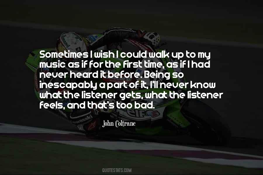 My First Walk Quotes #1555424