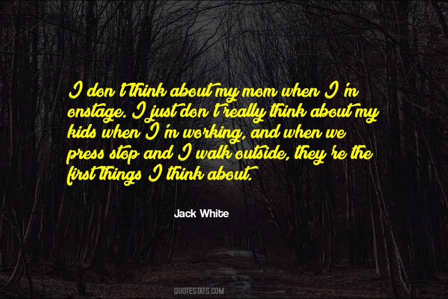 My First Walk Quotes #1620807