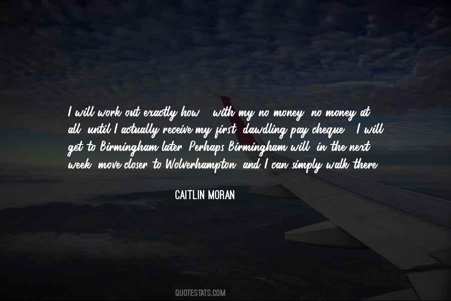 My First Walk Quotes #1730404