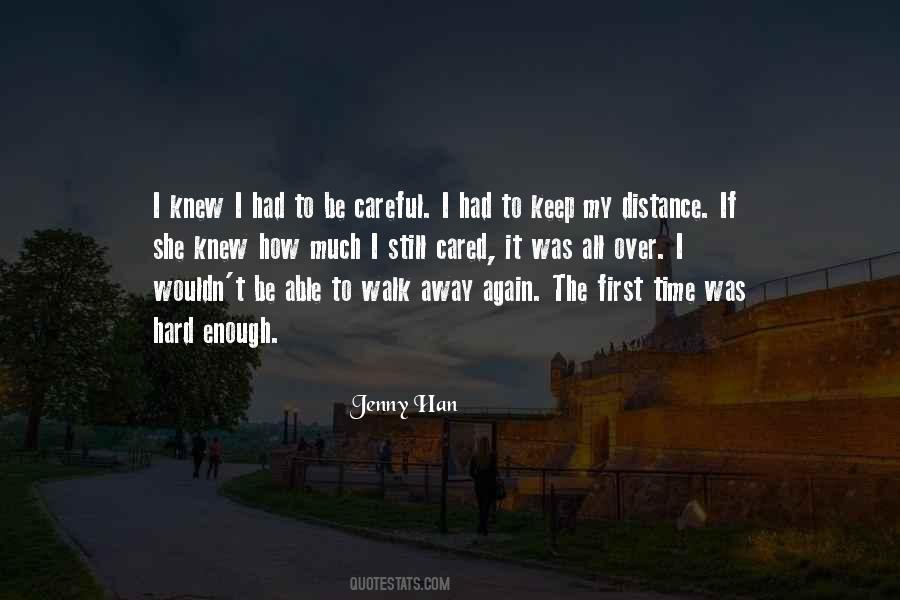 My First Walk Quotes #712392
