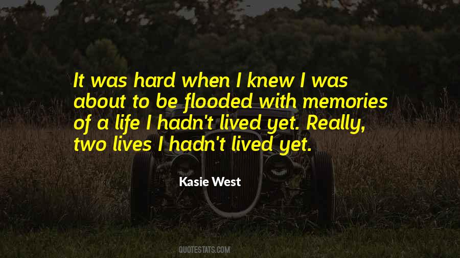 Quotes About A Hard Life #72749