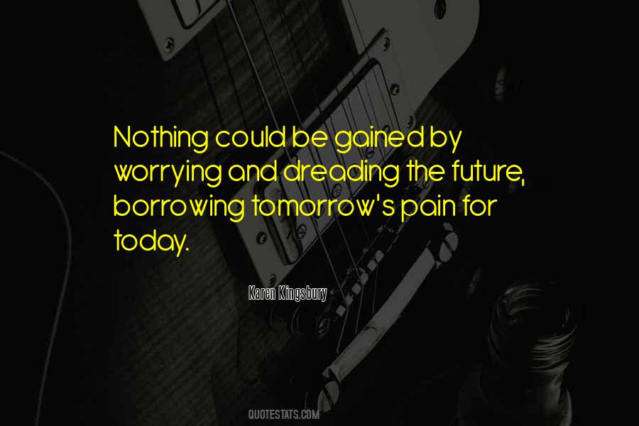 Tomorrow And Today Quotes #195809