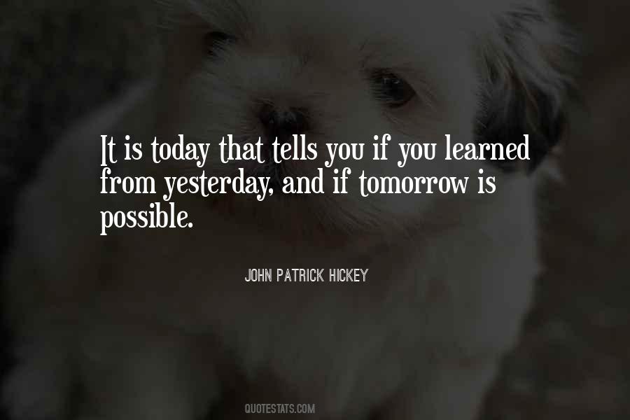 Tomorrow And Today Quotes #36098