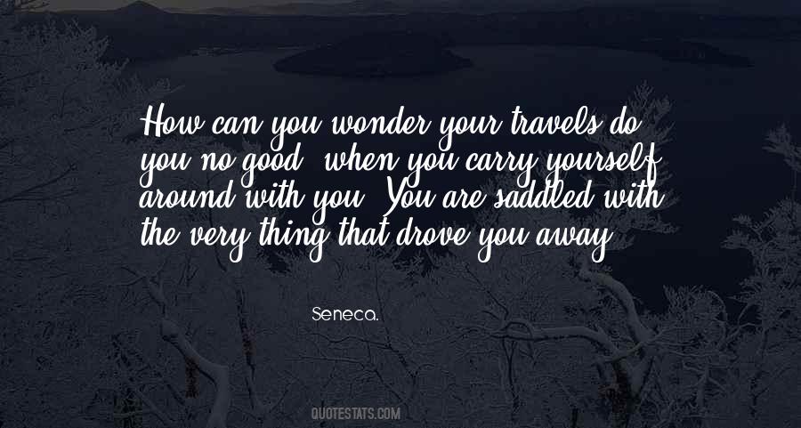 Quotes About How You Carry Yourself #1528168