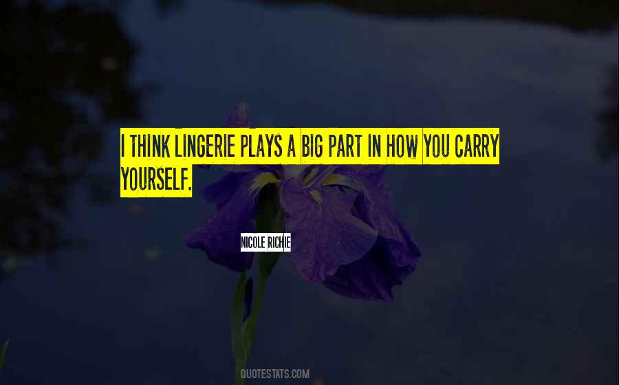 Quotes About How You Carry Yourself #243743