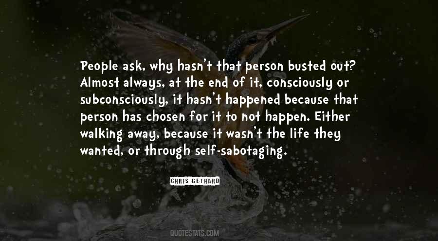 Quotes About Sabotaging Others #972953
