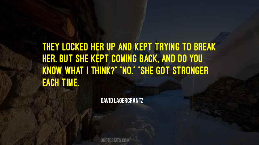 Quotes About Coming Out Stronger #177785