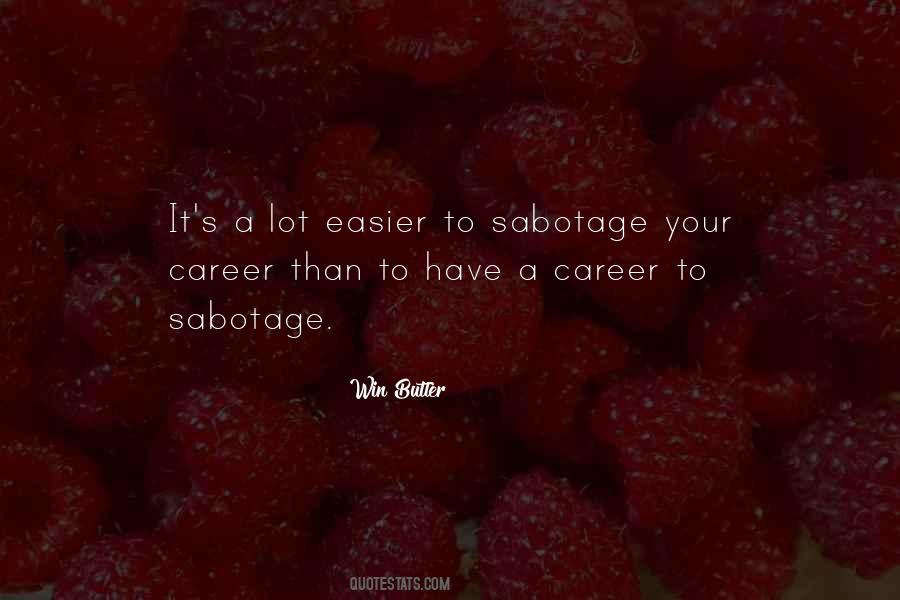 Quotes About Sabotage #1211640