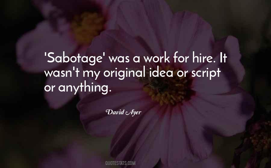 Quotes About Sabotage #1340516