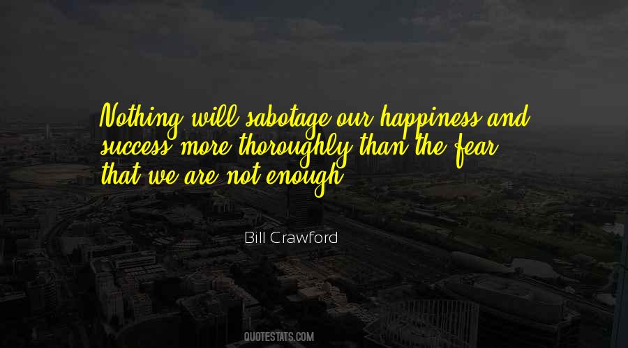 Quotes About Sabotage #261823