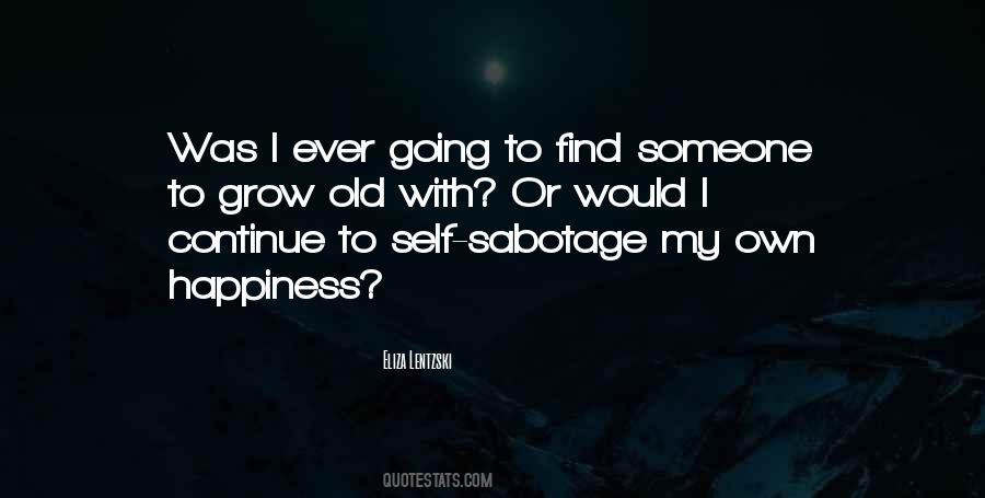 Quotes About Sabotage #376970