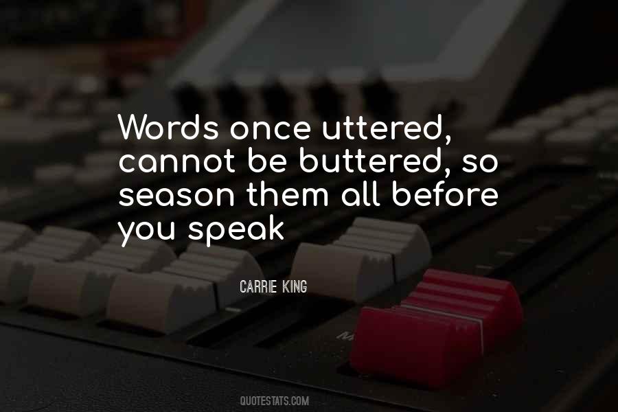 Quotes About Words You Speak #478838