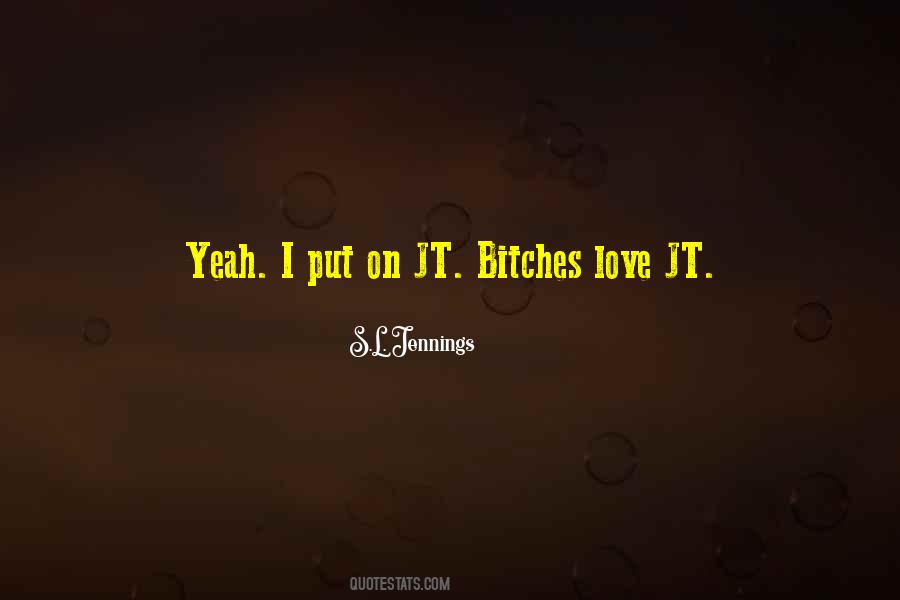 Jt Quotes #1809780