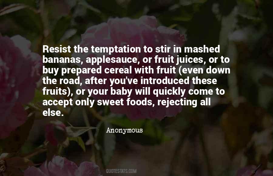 Quotes About Sweet Foods #526469