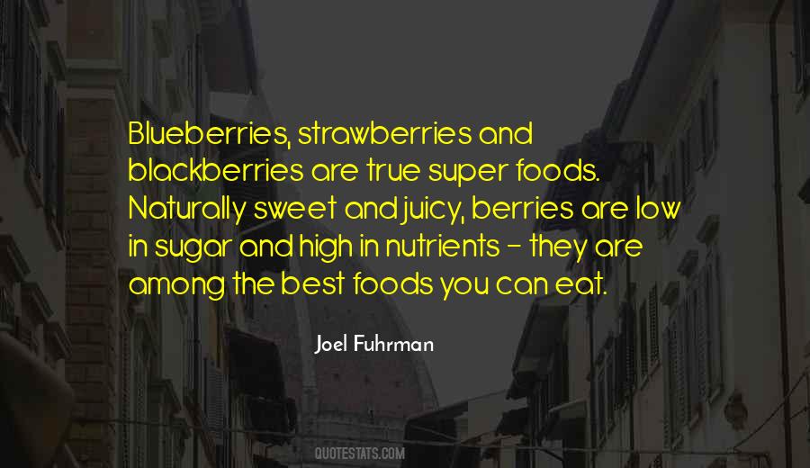 Quotes About Sweet Foods #978194