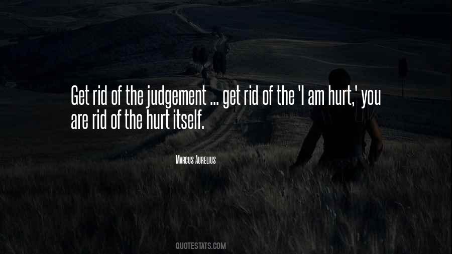 I Am Hurt Quotes #1110620