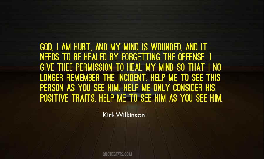 I Am Hurt Quotes #1661973