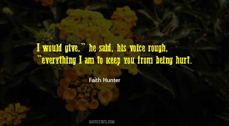 I Am Hurt Quotes #328365