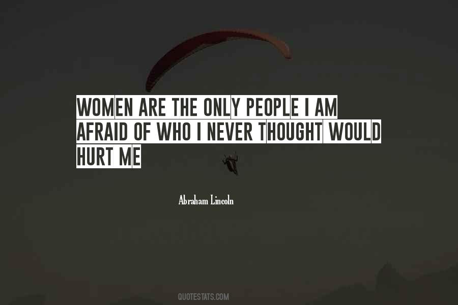 I Am Hurt Quotes #404950