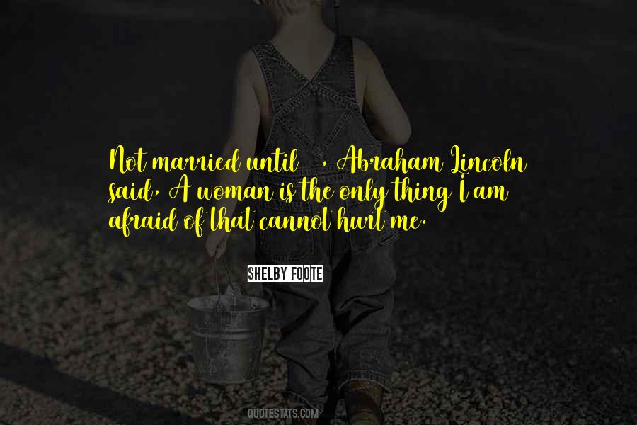 I Am Hurt Quotes #671341