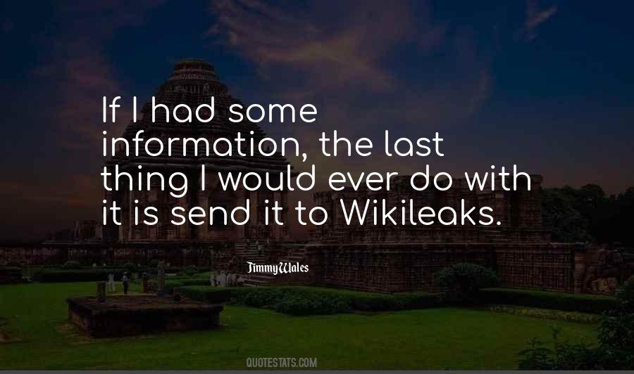 Quotes About Wikileaks #1611342