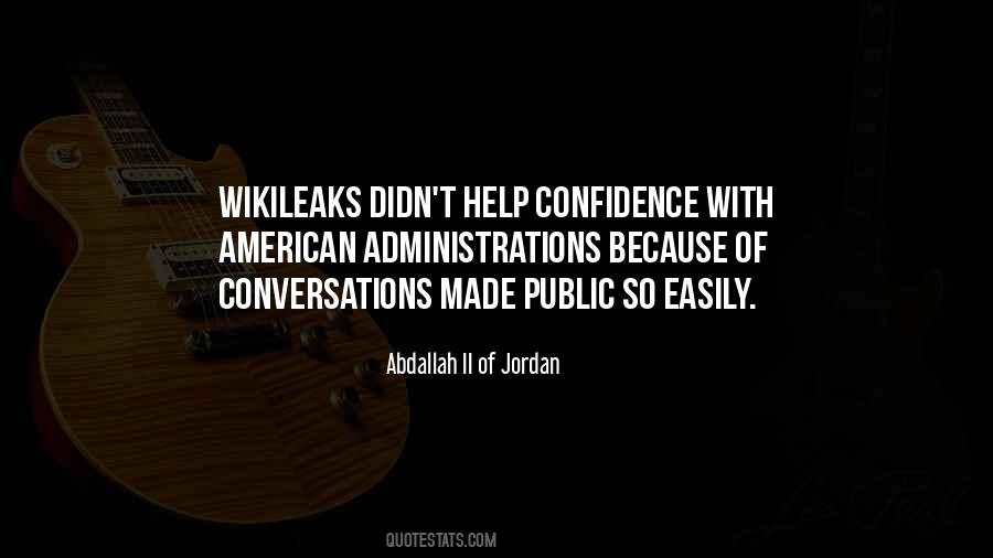 Quotes About Wikileaks #1740388