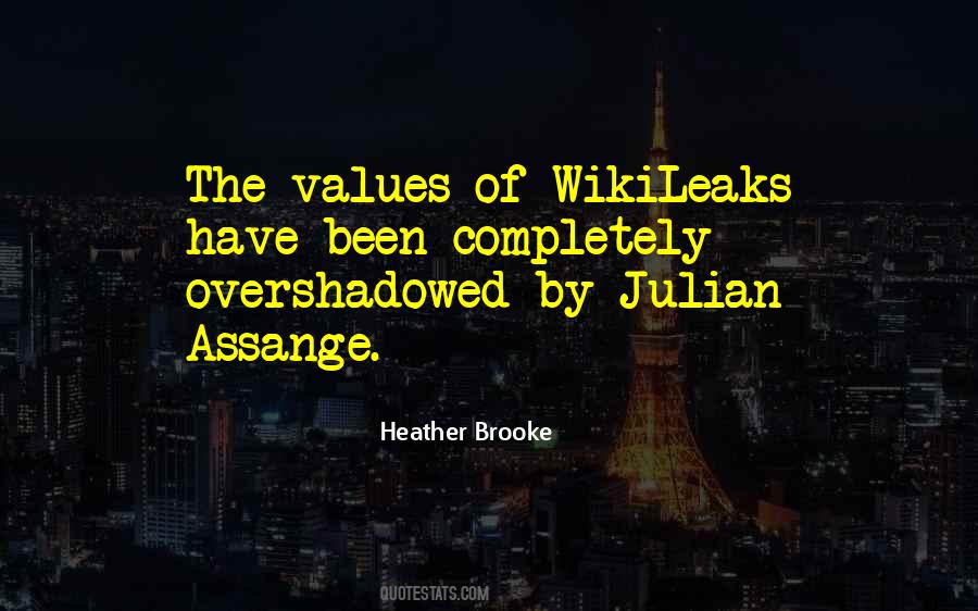 Quotes About Wikileaks #757495