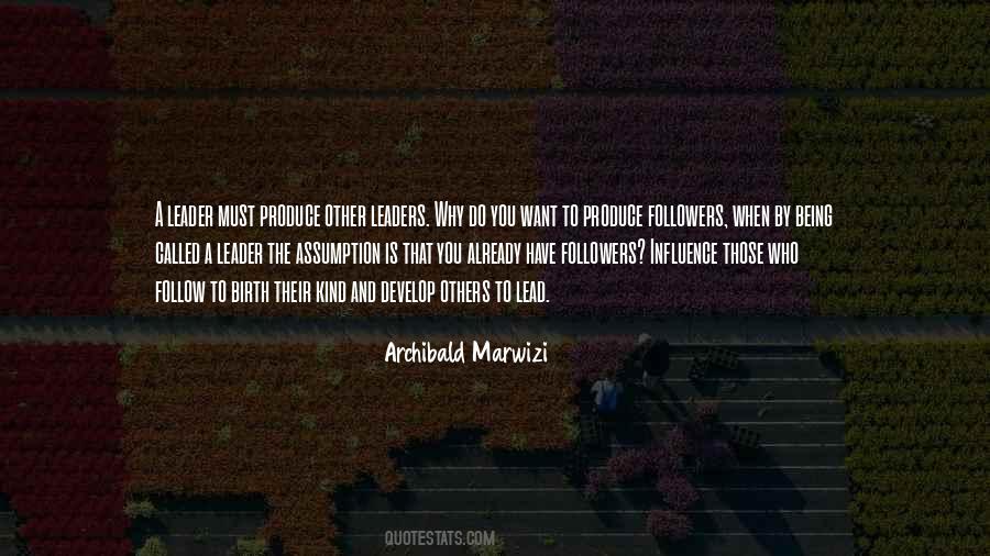 Quotes About Followers And Leaders #1480775