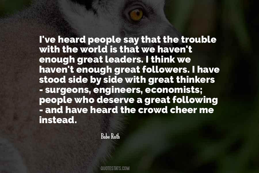 Quotes About Followers And Leaders #1601287