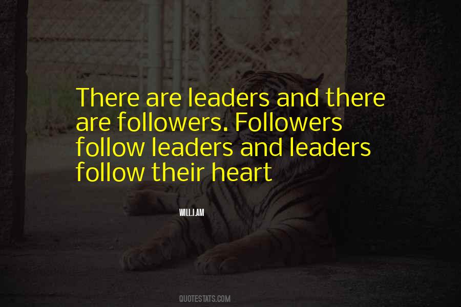 Quotes About Followers And Leaders #1771580