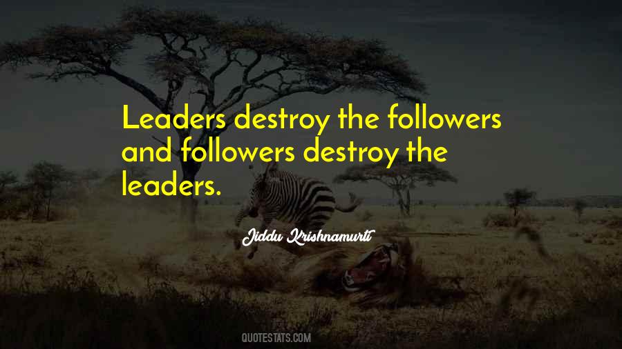 Quotes About Followers And Leaders #563300