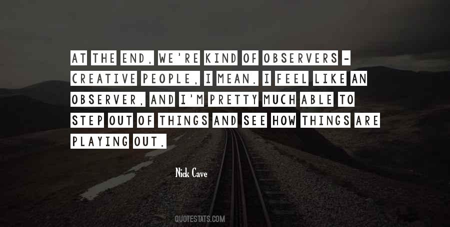 Quotes About Observers #1155736