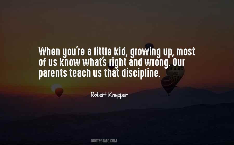 Quotes About Kid Growing Up #1239605