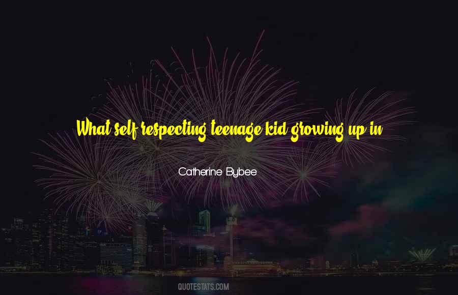 Quotes About Kid Growing Up #1856128