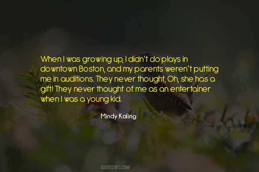 Quotes About Kid Growing Up #557870 Quotes About Kid Growing Up #557870