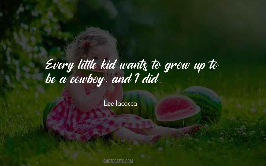 Quotes About Kid Growing Up #68597