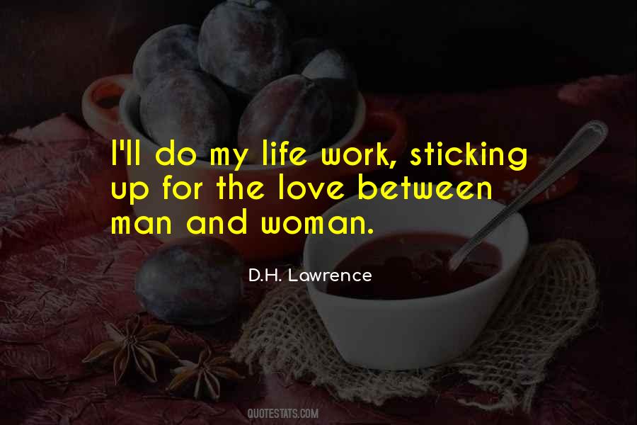 Quotes About Life Work #541837