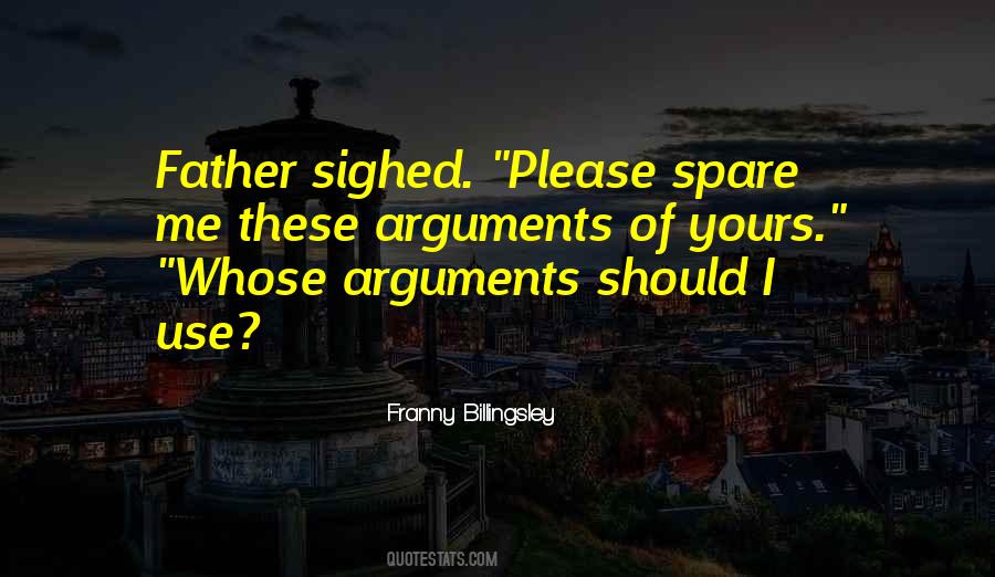 Quotes About Arguments #1284612