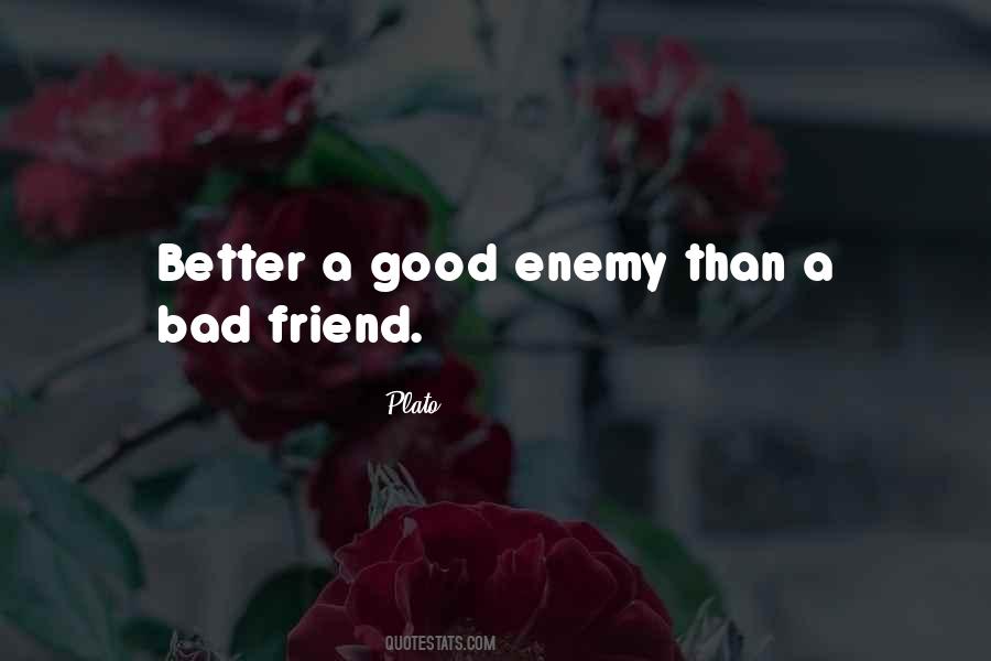 Quotes About Friend And Enemy #178722