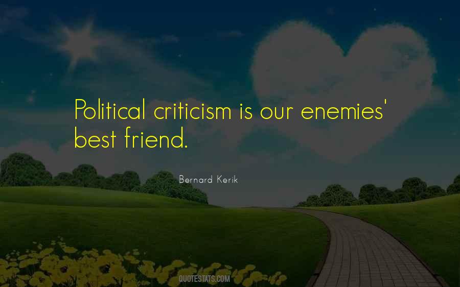 Quotes About Friend And Enemy #243559