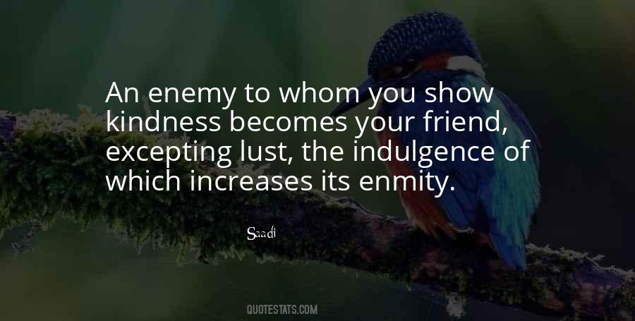 Quotes About Friend And Enemy #36668