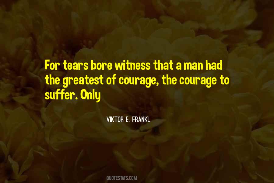 Quotes About Tears Of A Man #93785