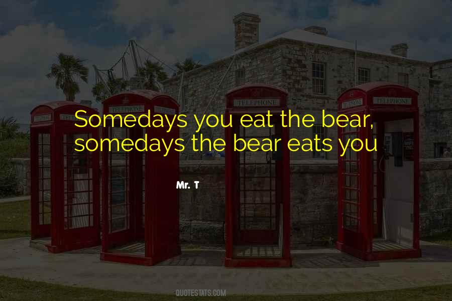 The Bear Quotes #1683300