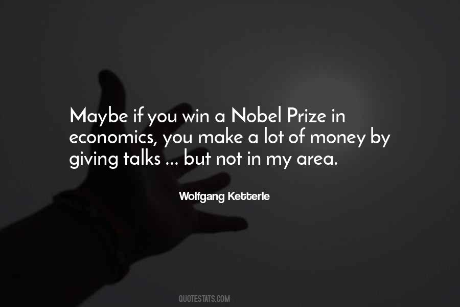 Prize Money Quotes #1795737