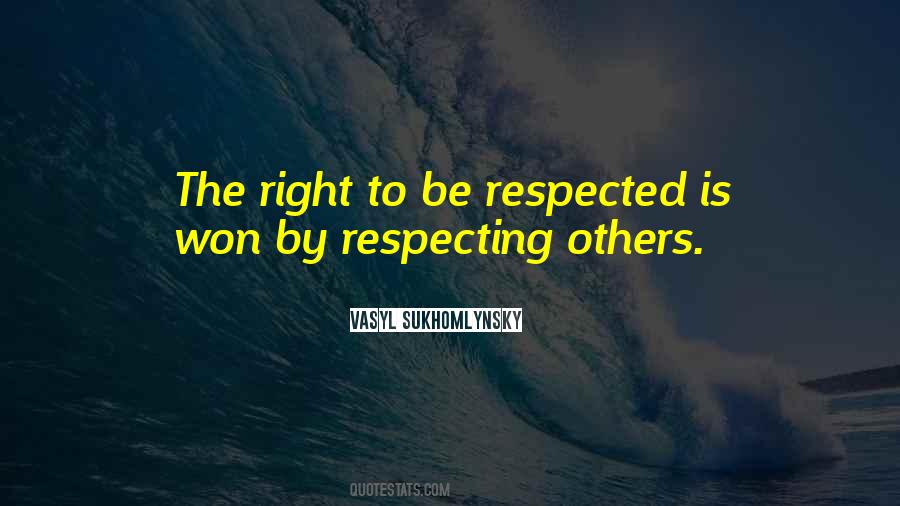 Quotes About Respecting Others #838486