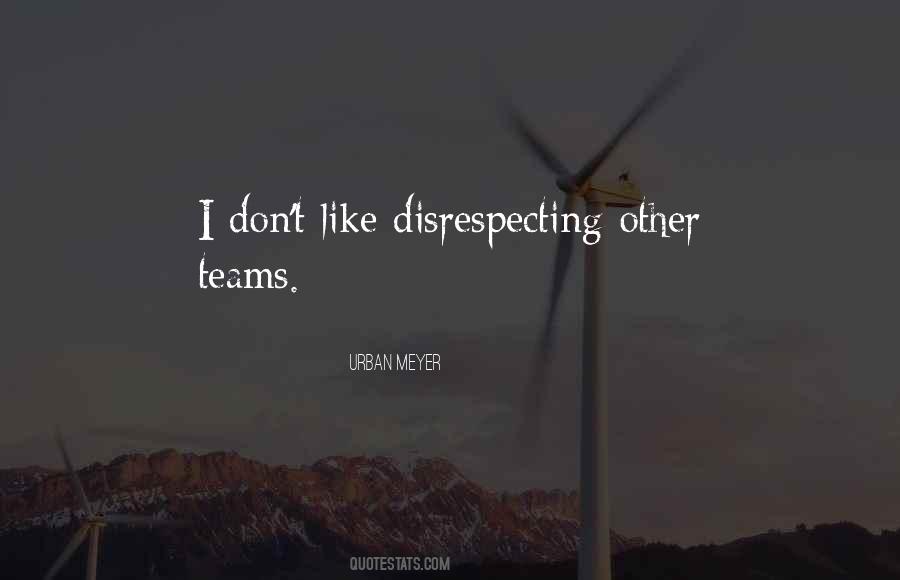 Quotes About Respecting Others #941391